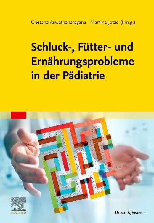 Schluck-, Fütter- und Ernährungsprobleme in der Pädiatrie Medicine
