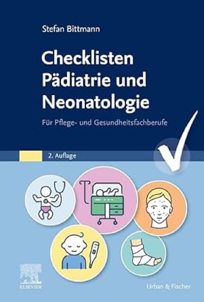Checklisten Pädiatrie und Neonatologie Medicine