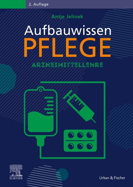 Aufbauwissen Pflege Arzneimittellehre Medicine