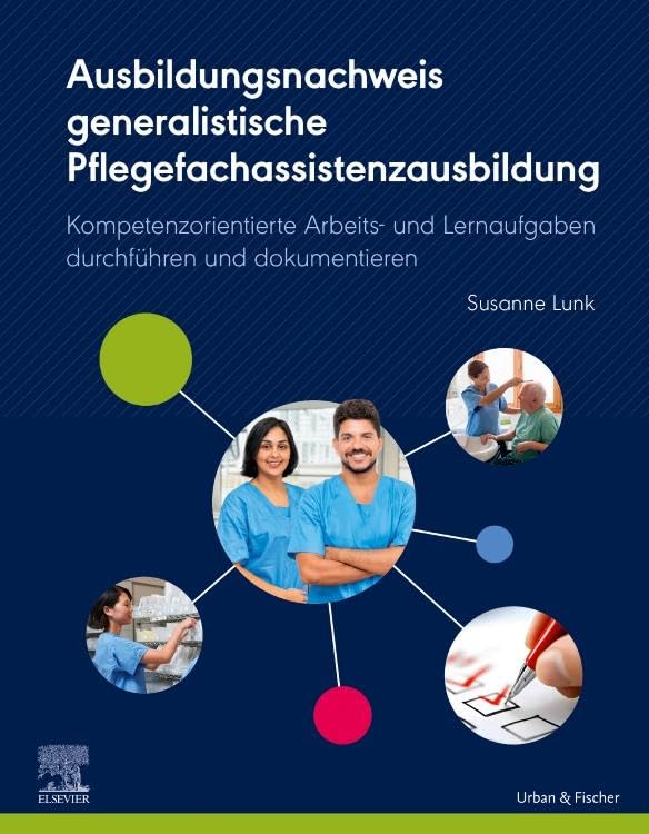 Ausbildungsnachweis generalistische Pflegefachassistenzausbildung Medicine