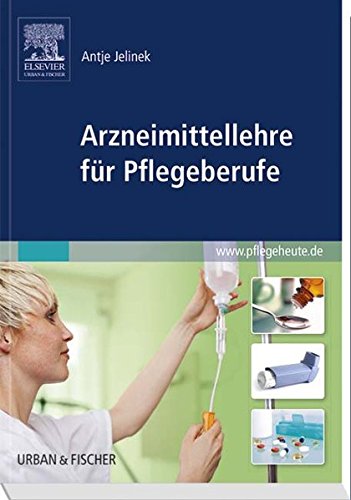 Arzneimittellehre für Pflegeberufe Medicine