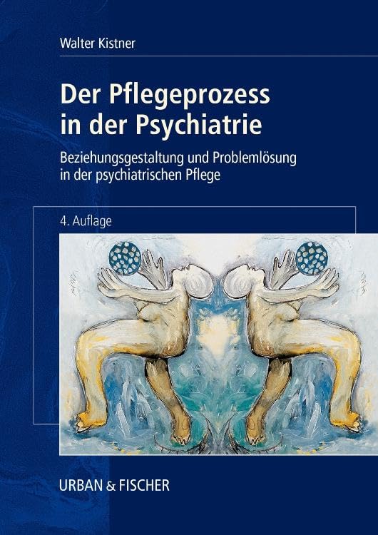 Der Pflegeprozess in der Psychiatrie Medicine