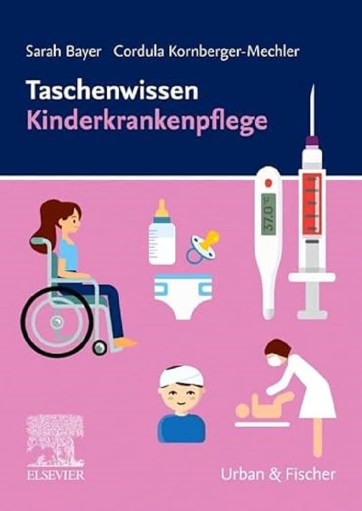 Taschenwissen Kinderkrankenpflege Medicine