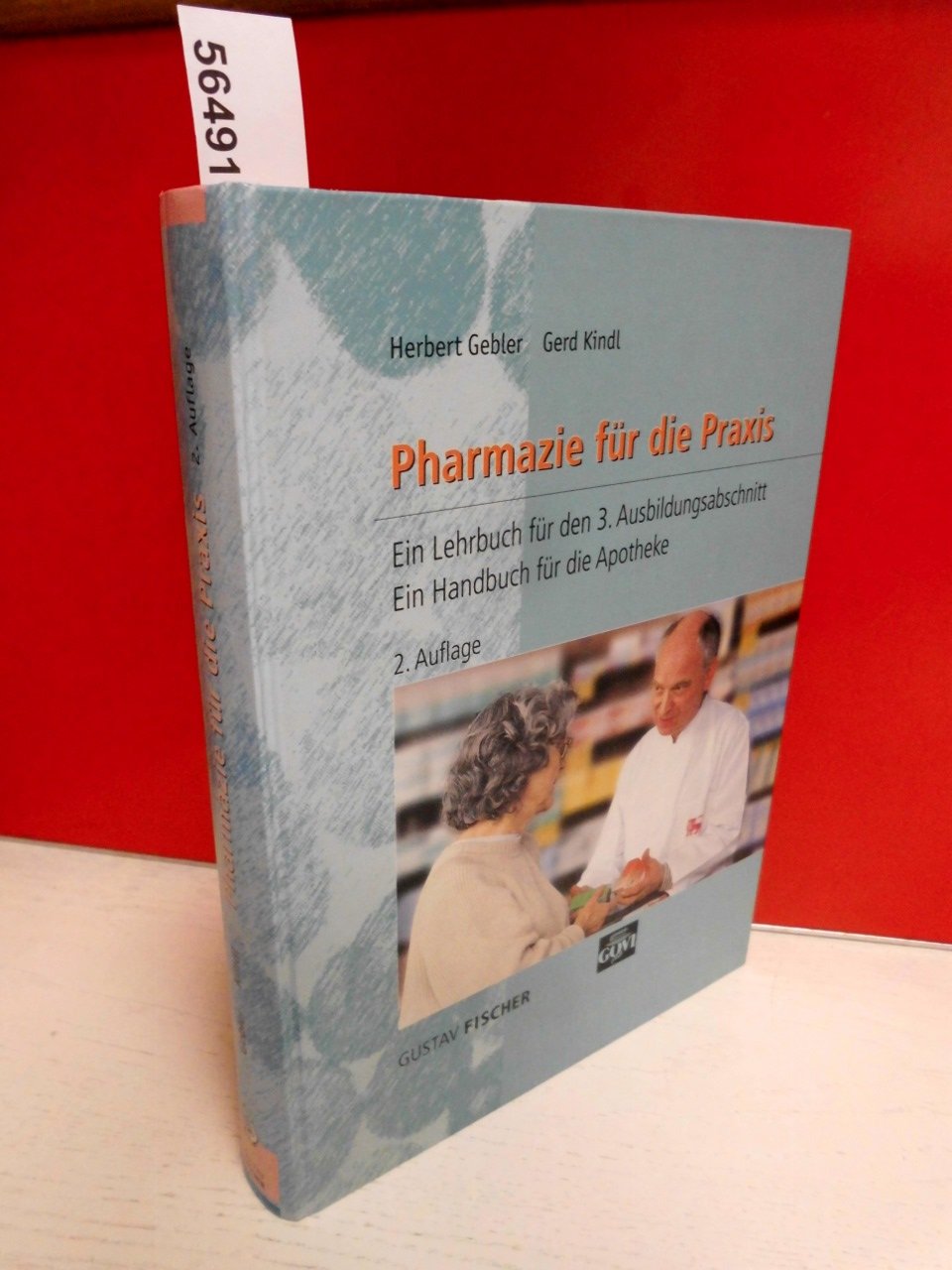 Pharmazie für die Praxis. Ein Lehrbuch für den 3. Ausbildungsabschnitt. Ein Handbuch für die Apotheke Books