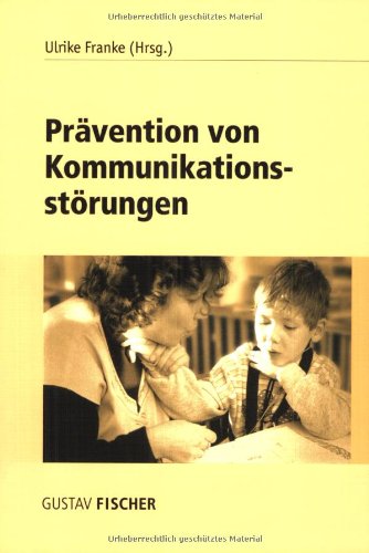 Prävention von Kommunikationsstörungen Medicine