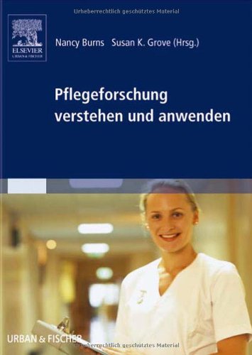 Pflegeforschung verstehen und anwenden Medicine