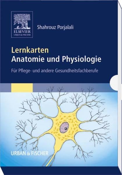 Lernkarten Anatomie und Physiologie: Für Pflege- und andere Gesundheitsfachberufe (Antwortkartei) Medicine