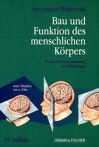 Bau und Funktionen des menschlichen Körpers, Lehrbuch Medicine