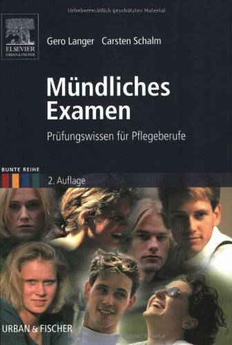 Gesamtpaket Bunte Reihe: Mündliches Examen: Prüfungswissen für Pflegeberufe Medicine