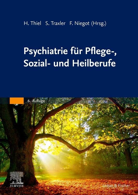 Psychiatrie für Pflege-, Sozial- und Heilberufe Medicine