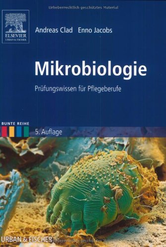 Mikrobiologie: Prüfungswissen für Pflegeberufe Medicine