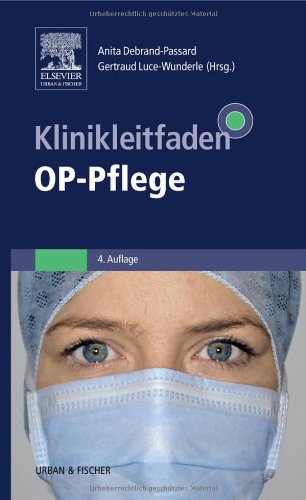 Klinikleitfaden OP-Pflege Medicine
