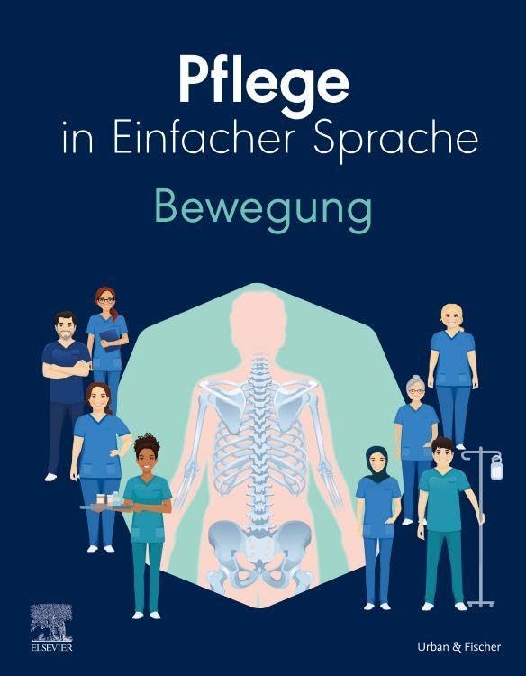 Pflege in Einfacher Sprache: Bewegung Medicine Books