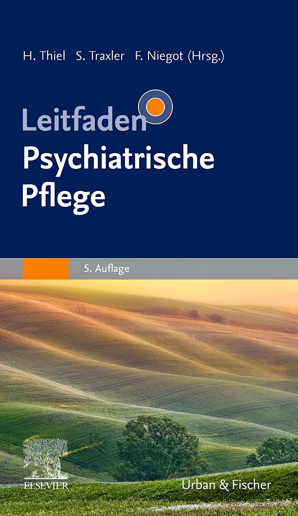Leitfaden Psychiatrische Pflege Medicine