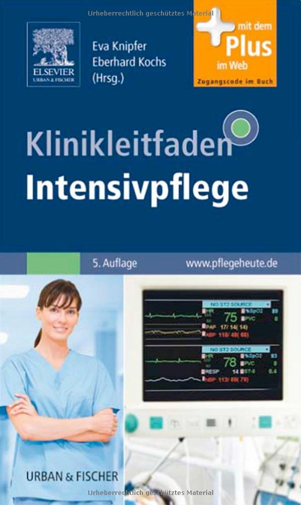 Klinikleitfaden Intensivpflege Medicine