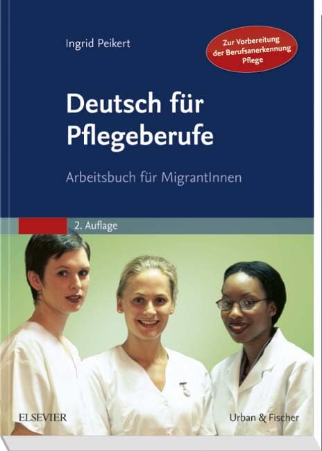 Deutsch für Pflegeberufe Medicine