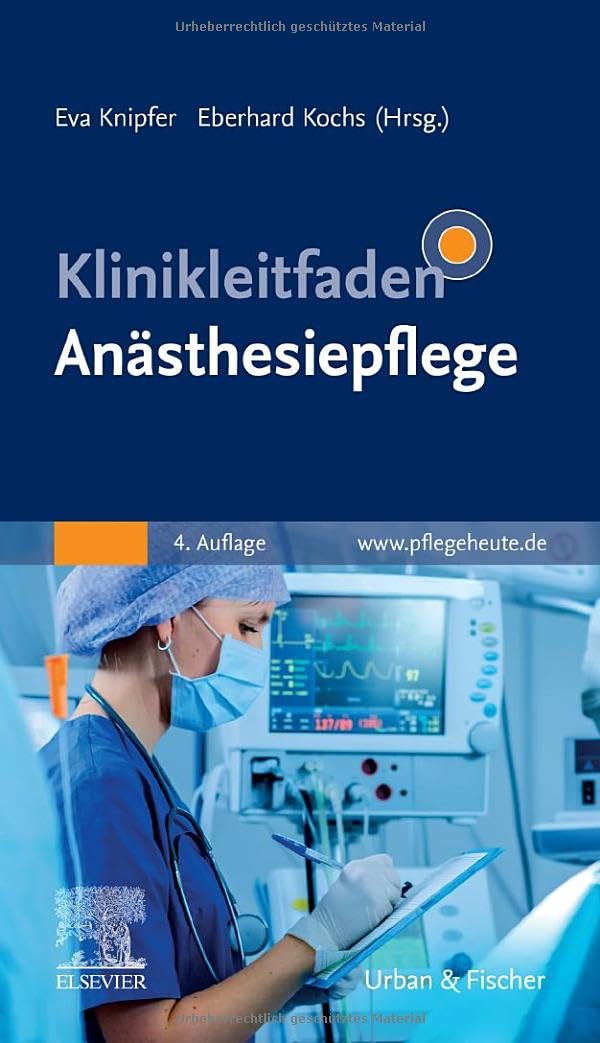 Klinikleitfaden Anästhesiepflege Medicine