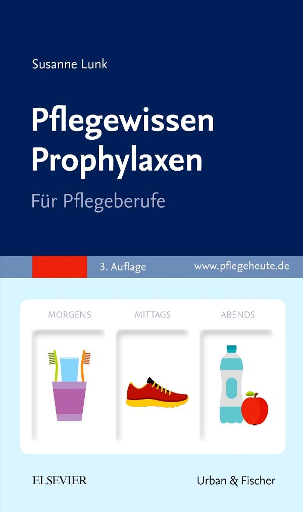 Pflegewissen Prophylaxen Medicine