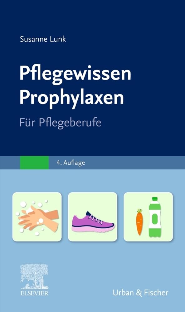 PflegeWissen Prophylaxen in der Pflege Medicine