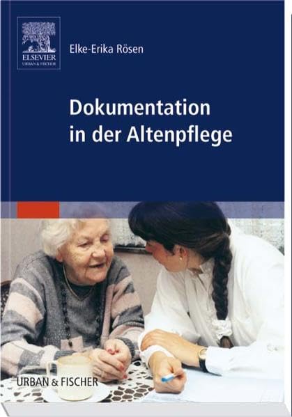 Dokumentation in der Altenpflege Medicine