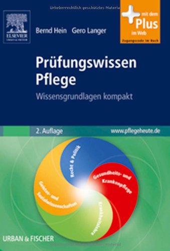 Prüfungswissen Pflege: Wissensgrundlagen kompakt mit www.pflegeheute.de-Zugang: Wissensgrundlagen kompakt. Mit dem Plus im Web. Zugangscode im Buch Medicine