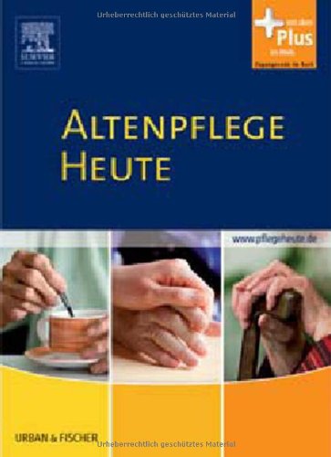 Altenpflege Heute: mit www.pflegeheute.de - Zugang Medicine