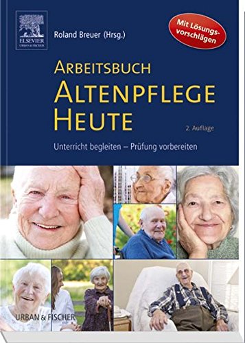 Arbeitsbuch Altenpflege Heute Medicine