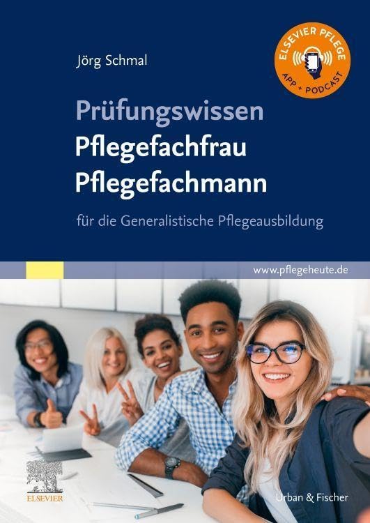 Prüfungswissen Pflegefachfrau Pflegefachmann: für die Generalistische Pflegeausbildung Medicine
