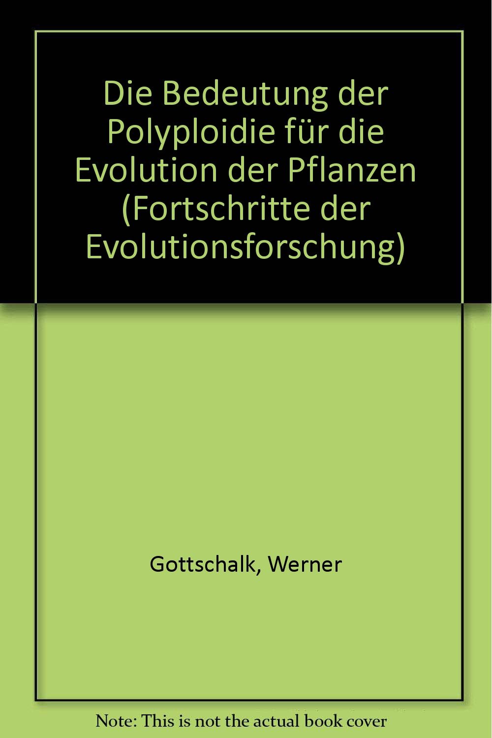 Die Bedeutung der Polyploidie für die Evolution der Pflanzen Leisure, Home & Garden