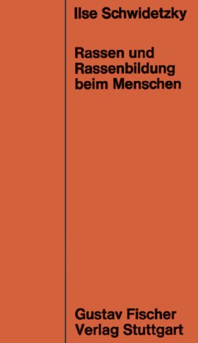 Rassen und Rassenbildung beim Menschen. Typen, Bevölkerung, geographische Variabilität Books