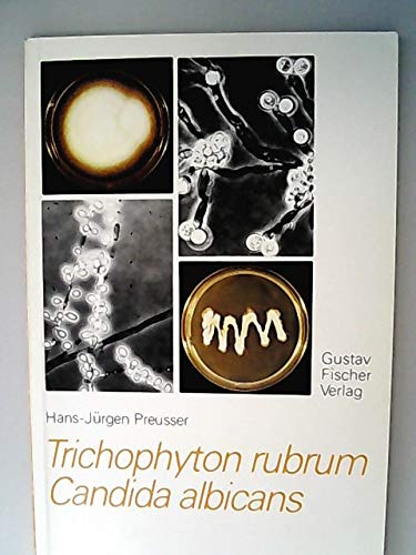 Trichophyton rubrum, Candida albicans. Biologie, Cytologie, Wirkung von Imidazolderivaten. Books