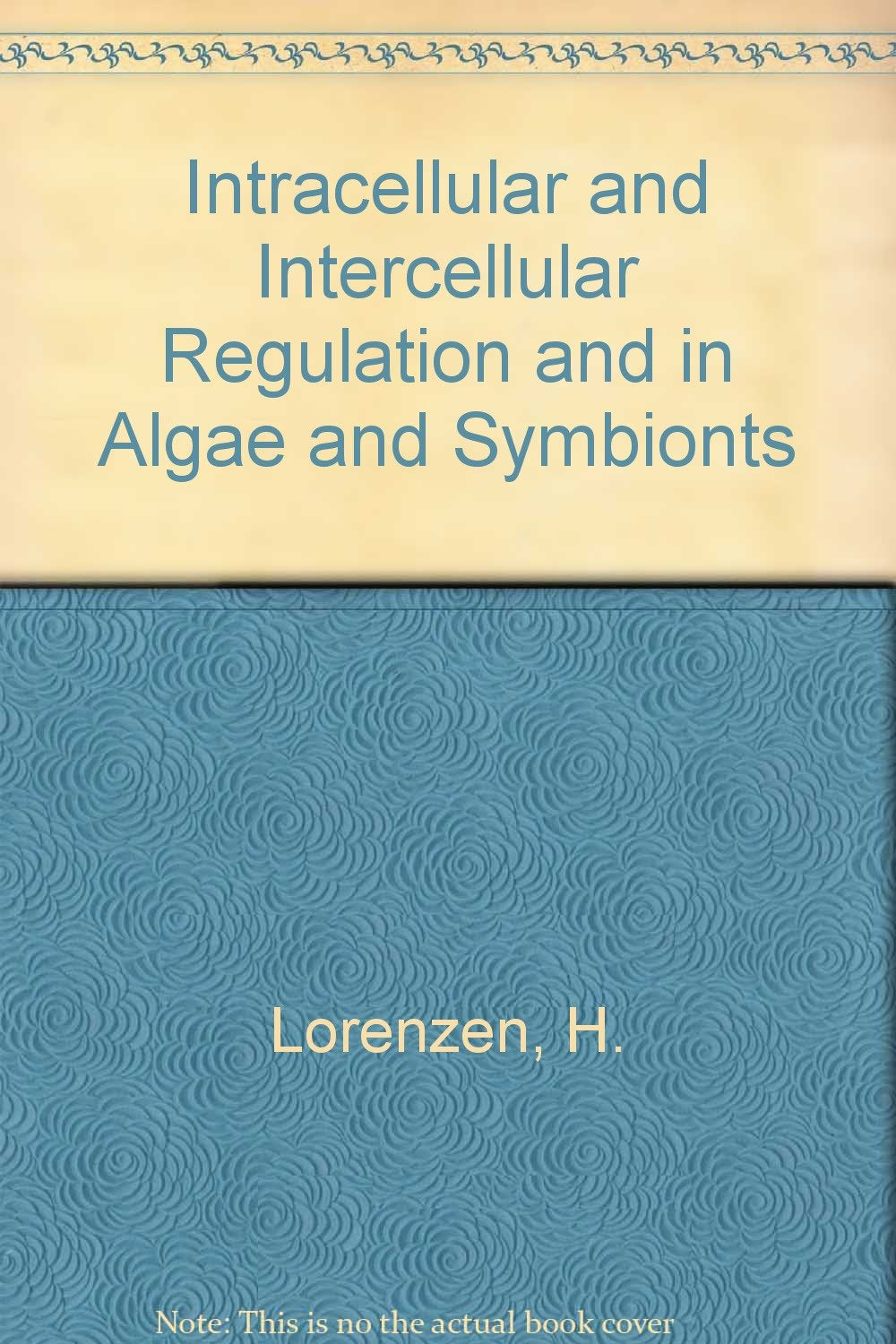 Intracellular and Intercellular Regulation and in Algae and Symbionts Business & Technology