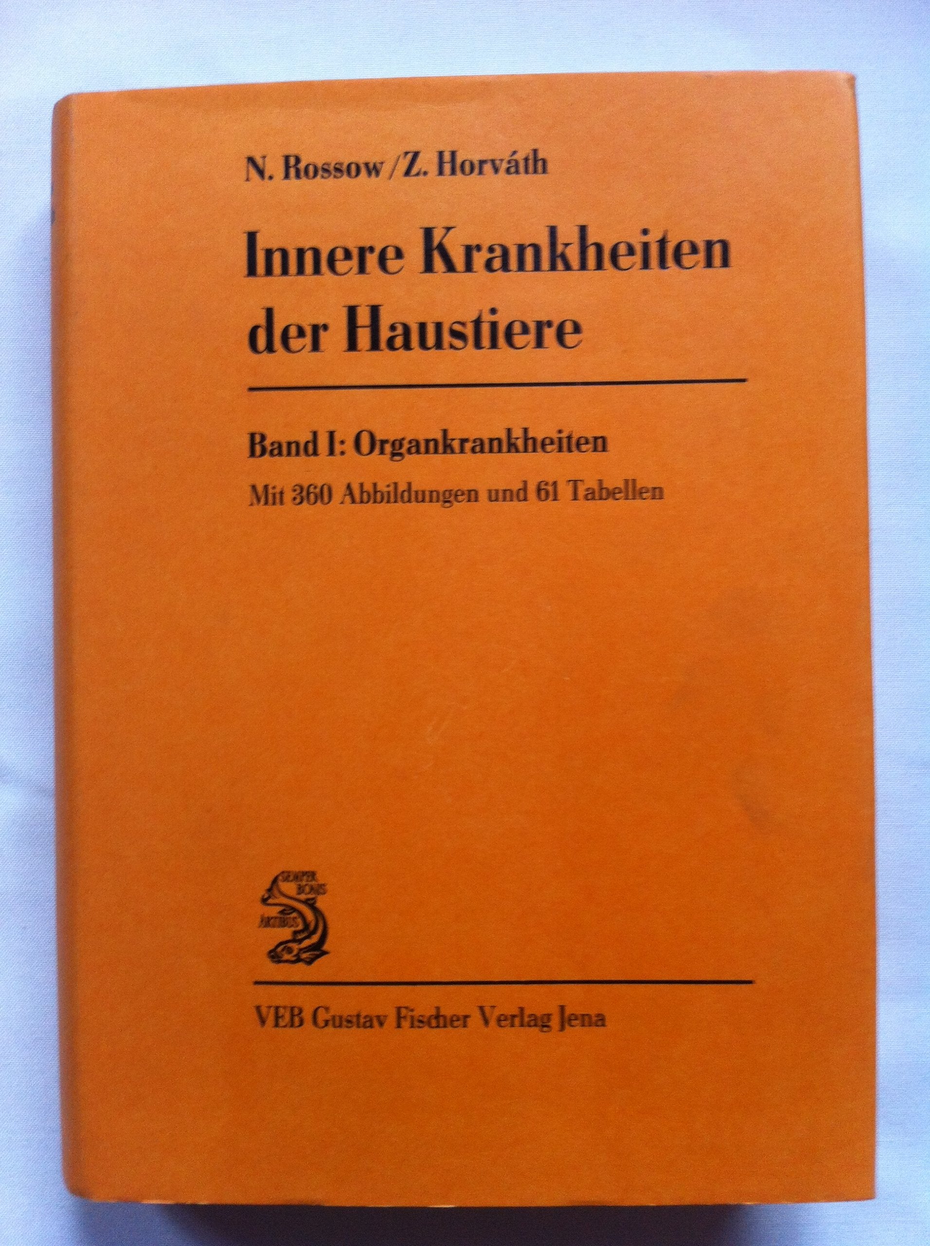 Innere Krankheiten der Haustiere Band 1:Organkrankheiten Books