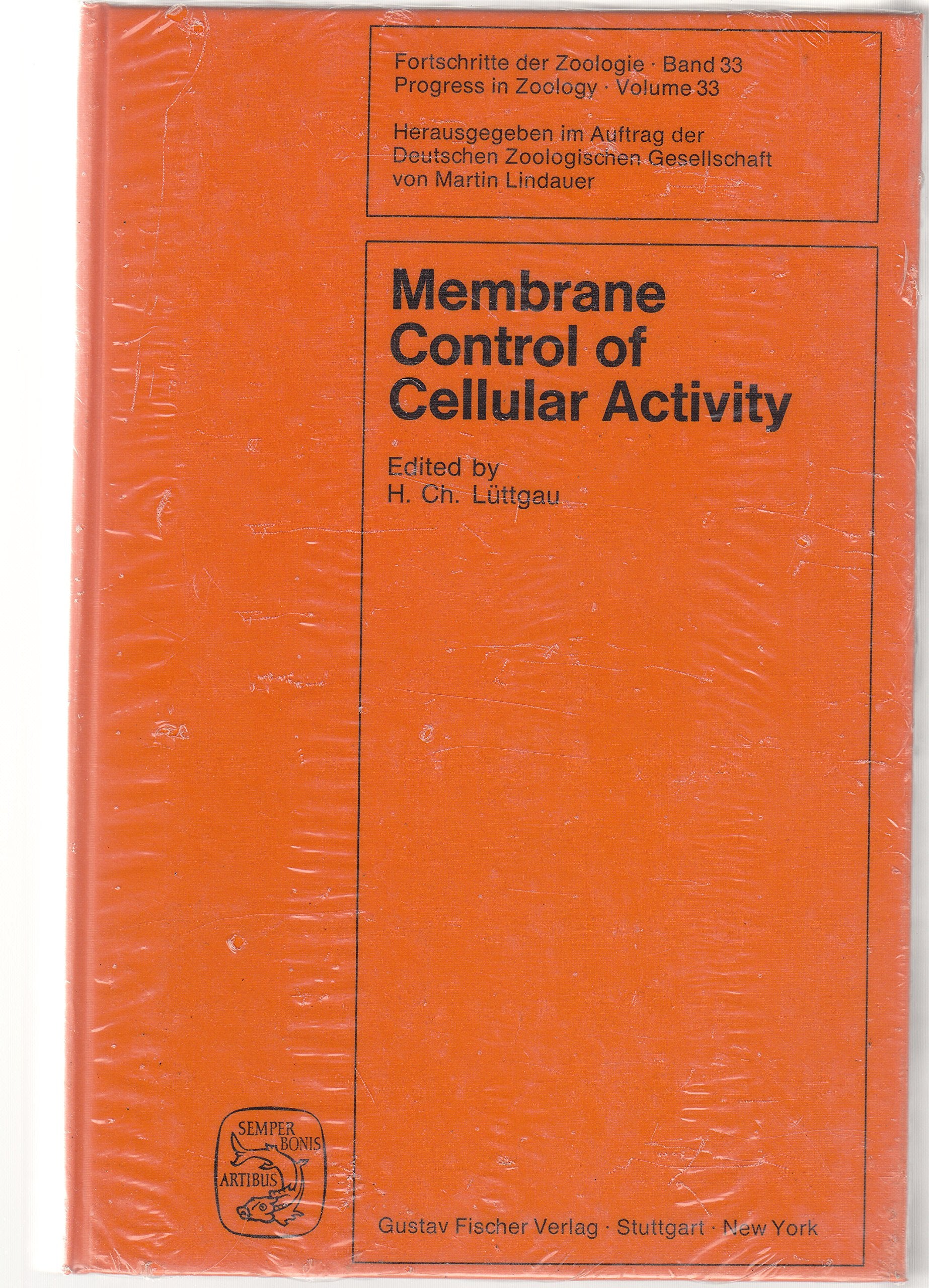 Membrane Control of Cellular Activity. International Symposium of the Akademie der Wissenschaften und der Literatur, November 14th-16th, 1985 Natural Sciences
