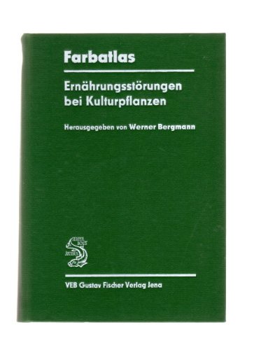 Ernährungsstörungen bei Kulturpflanzen. Entstehung, visuelle und analytische Diagnose Medicine