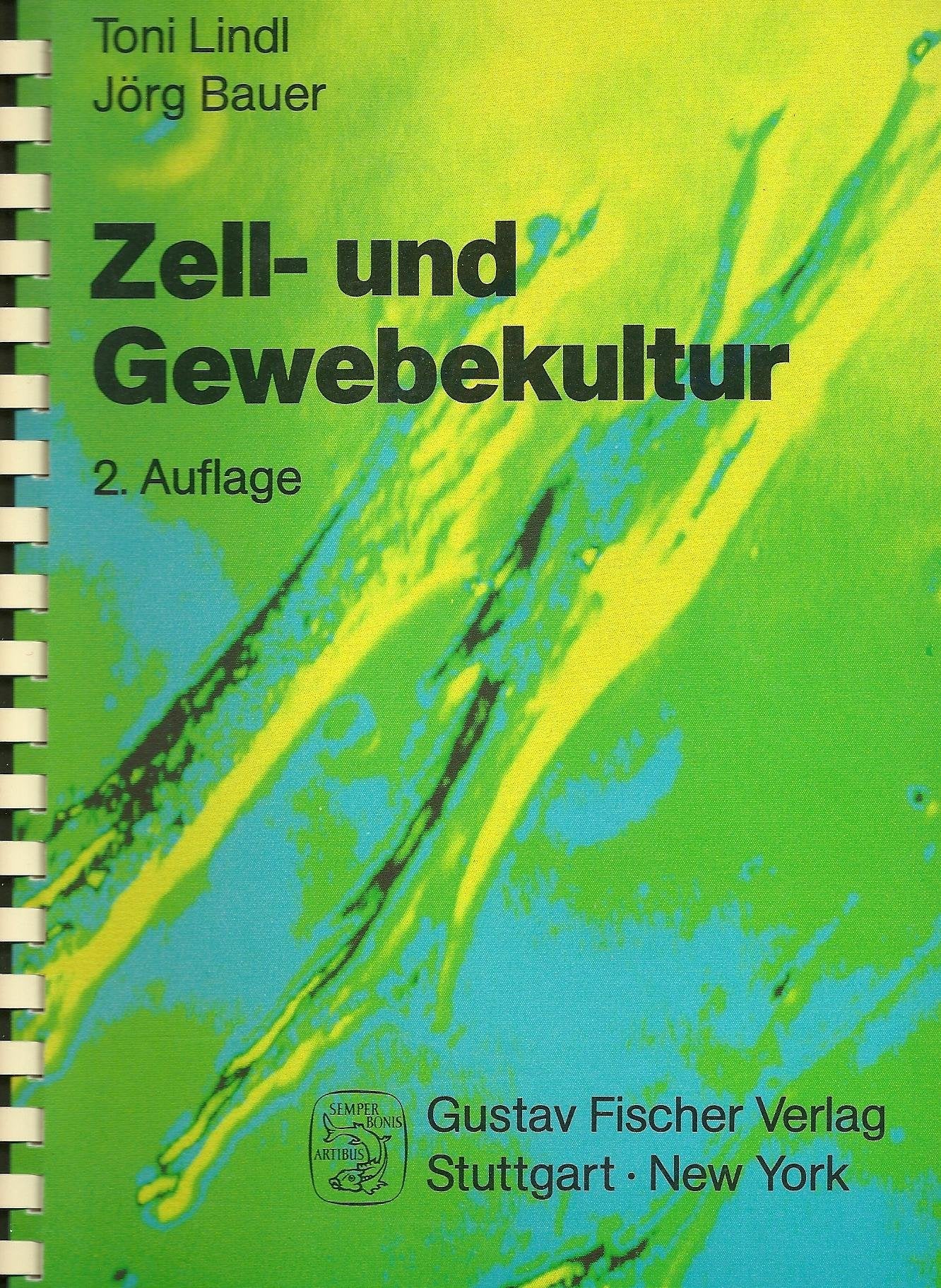 Zell- und Gewebekultur : Einführung in die Grundlagen sowie ausgewählte Methoden und Anwendungen Law