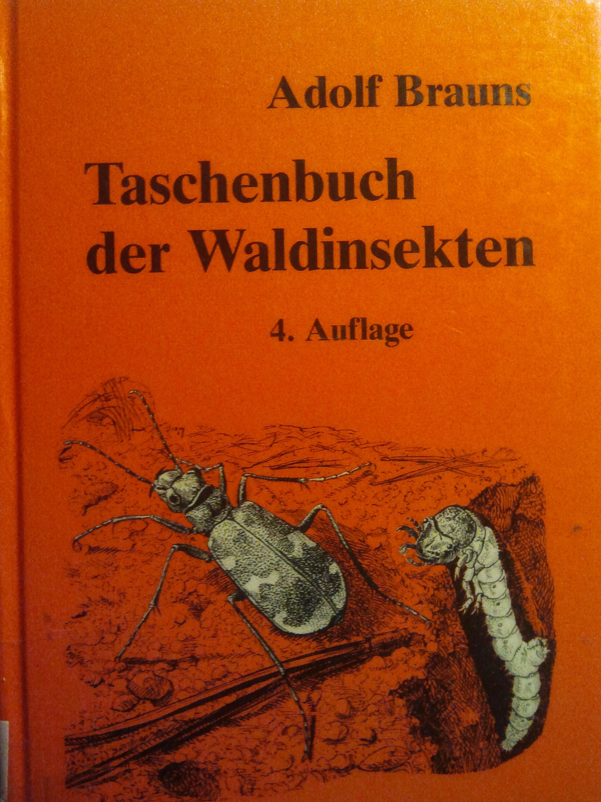 Taschenbuch der Waldinsekten: Grundriss einer terrestrischen Bestandes- und Standort-Entomologie Natural Sciences