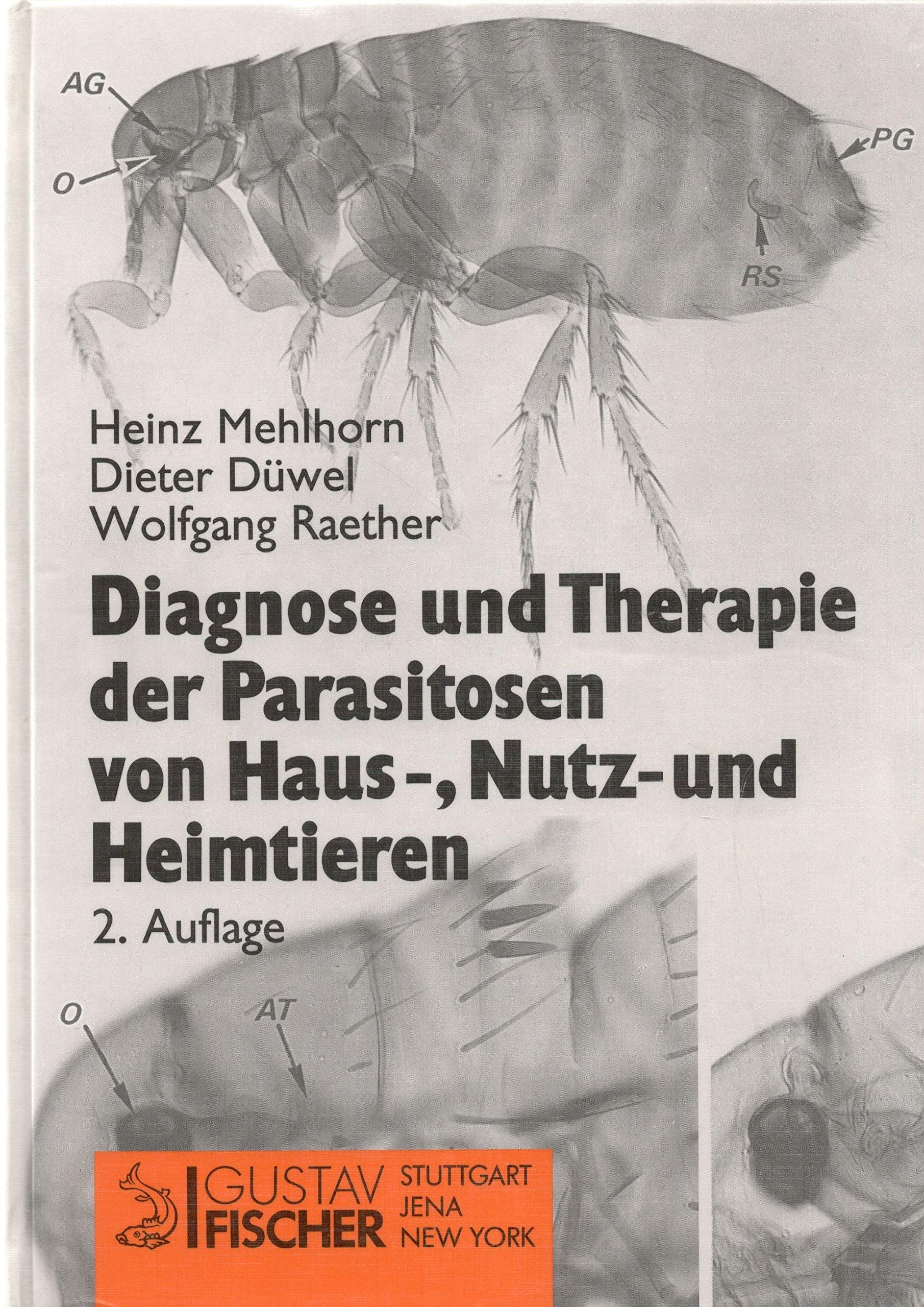 Diagnose und Therapie der Parasitosen von Haus-, Nutz- und Heimtieren Medicine