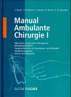 Manual Ambulante Chirurgie, in 2 Bänden Medicine