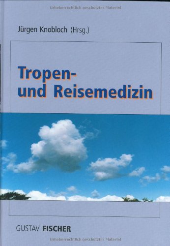 Tropen- und Reisemedizin Medicine