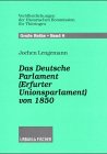 Das Deutsche Parlament (Erfurter Unionsparlament) von 1850 Politics & Society