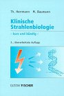Klinische Strahlenbiologie Medicine