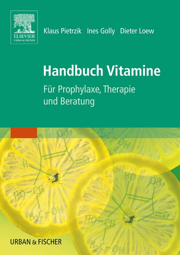 Handbuch Vitamine: Für Prophylaxe, Therapie und Beratung Medicine