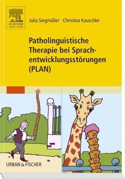Patholinguistische Therapie bei Sprachentwicklungsstörungen (PLAN) Medicine