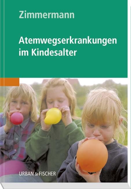 Atemwegserkrankungen im Kindesalter Medicine