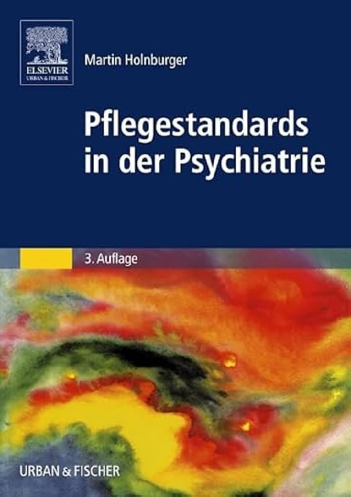 Pflegestandards in der Psychiatrie Medicine