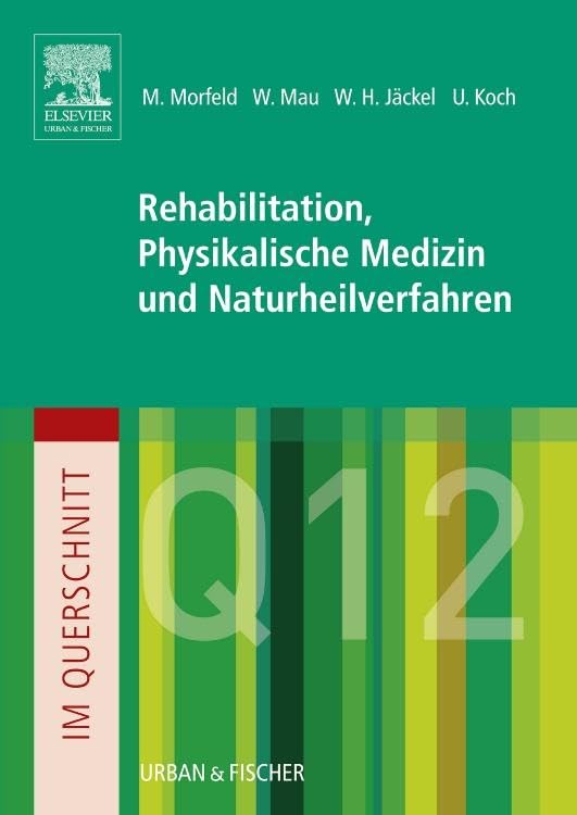 Im Querschnitt - Rehabilitation, Physikalische Medizin und Naturheilverfahren Medicine