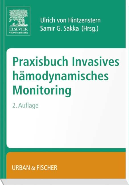 Praxisbuch Invasives Hämodynamisches Monitoring Medicine