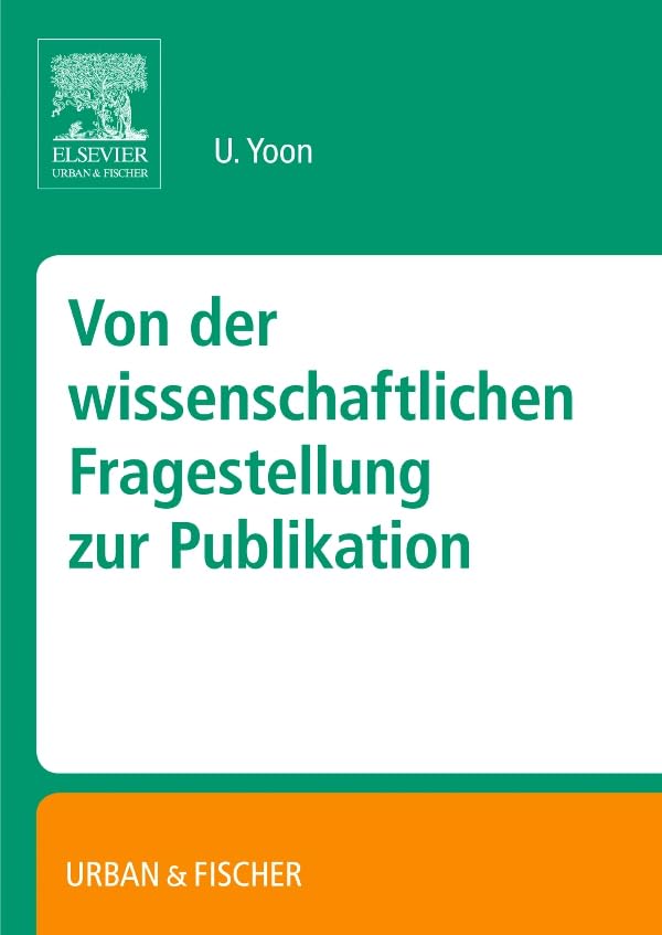Von der wissenschafltichen Fragestellung zur Publikation Medicine