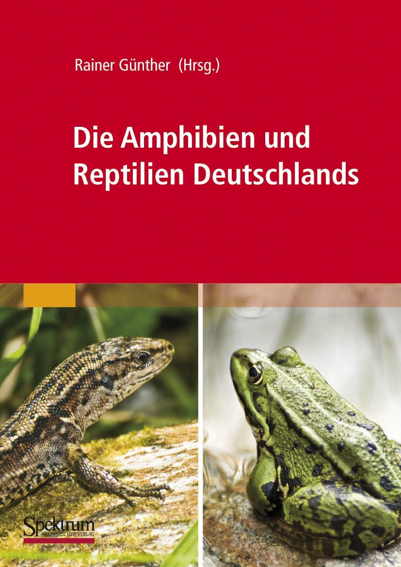 Die Amphibien und Reptilien Deutschlands Natural Sciences